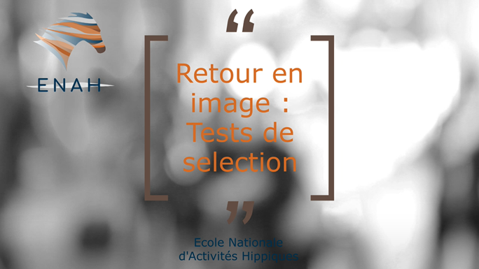 Retour en image des tests de sélection
